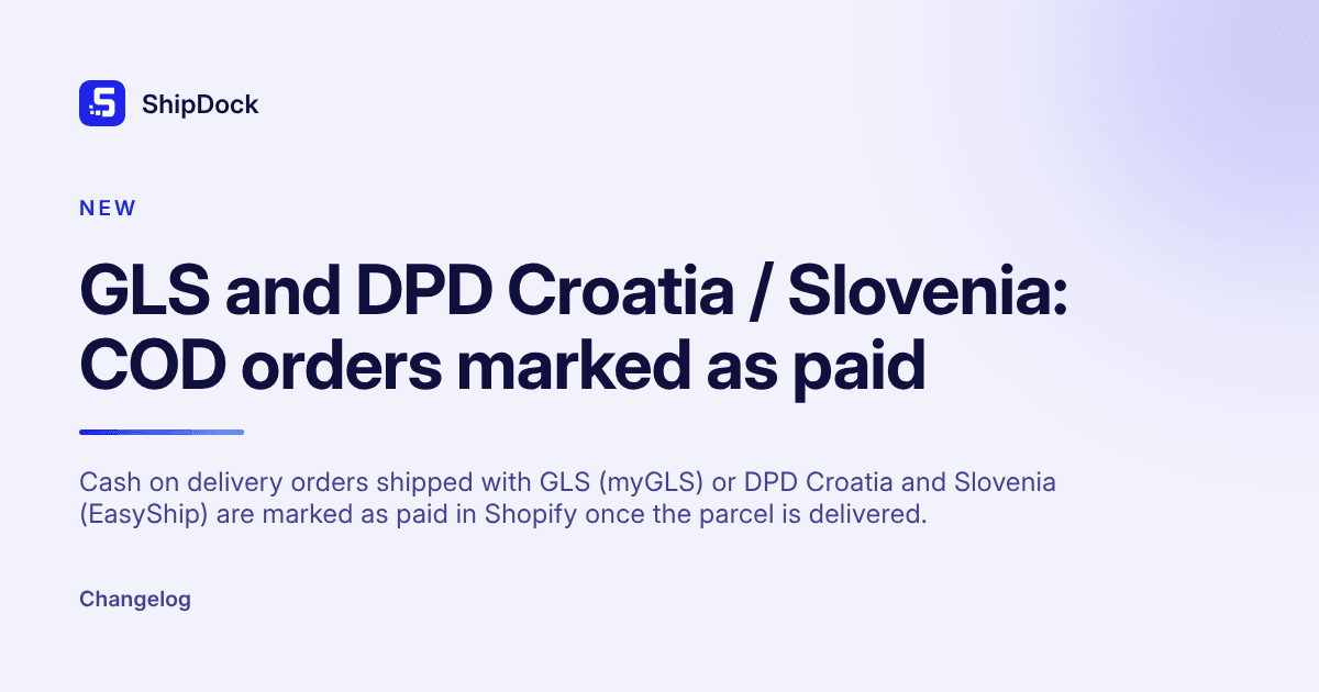 GLS and DPD Croatia / Slovenia: COD orders marked as paid